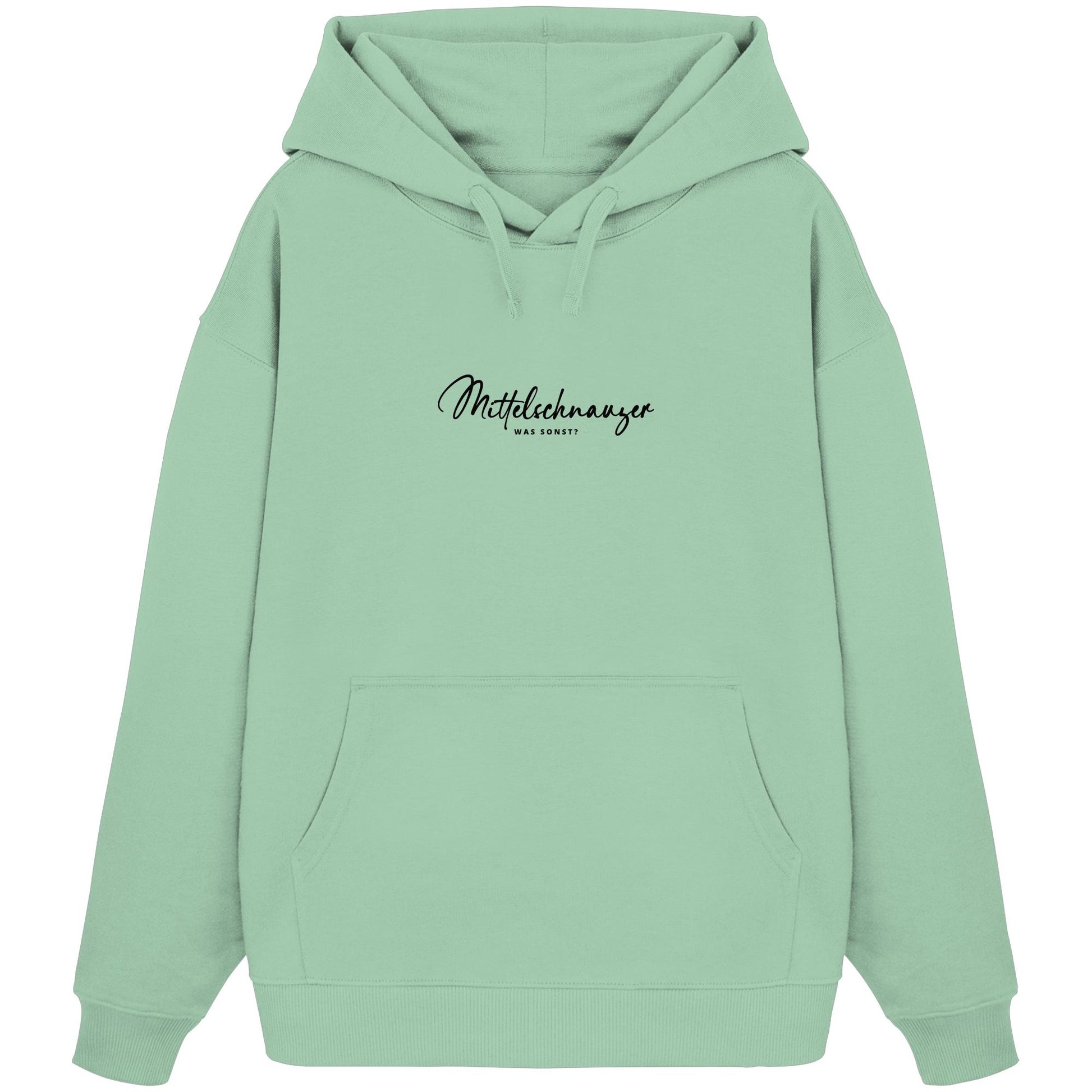 Was sonst? Mittelschnauzer - Organic Oversize Hoodie