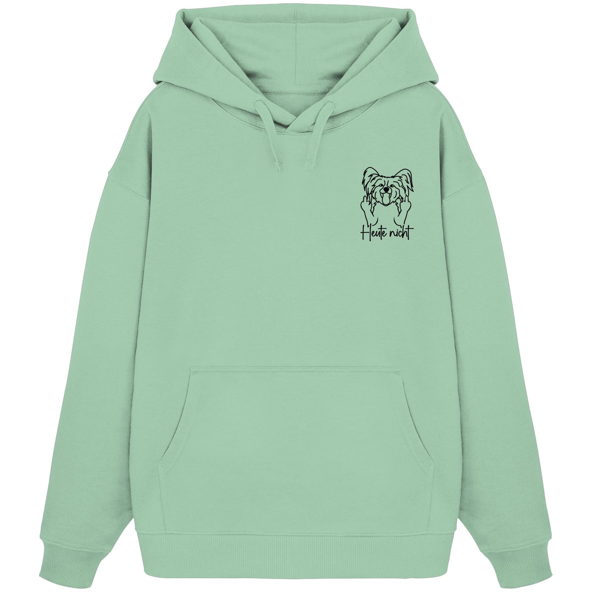 Heute nicht - Papillon - Organic Oversize Hoodie