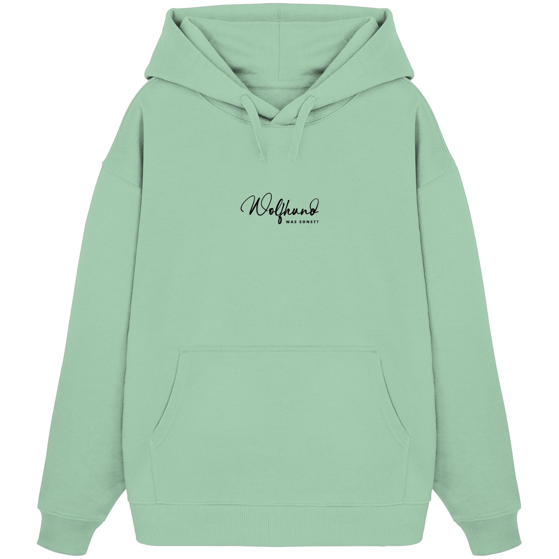 Was sonst? Wolfhund - Organic Oversize Hoodie