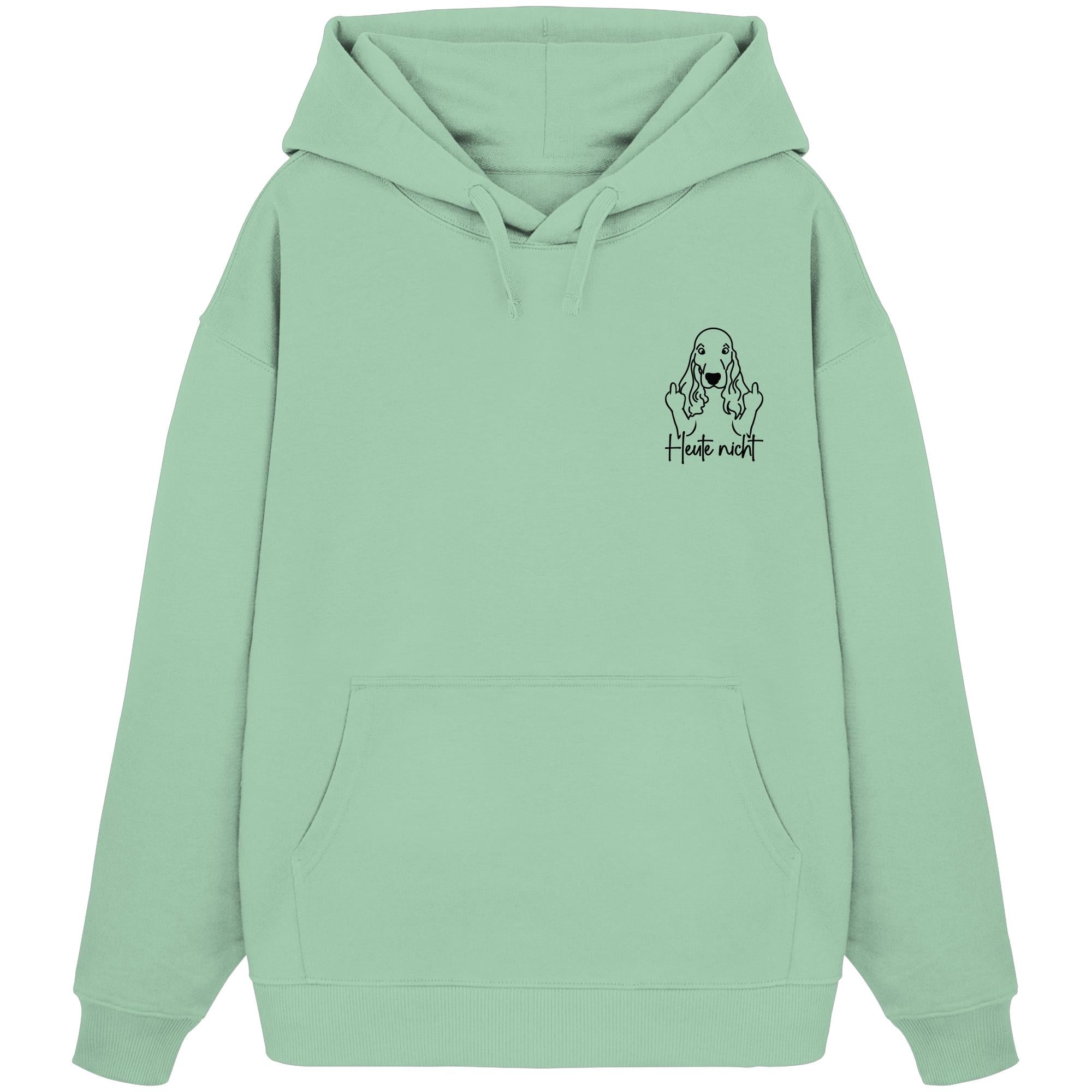 Heute nicht - Cocker Spaniel - Organic Oversize Hoodie