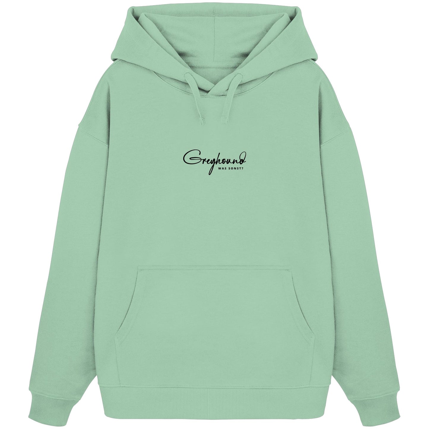 Was sonst? Greyhound - Organic Oversize Hoodie
