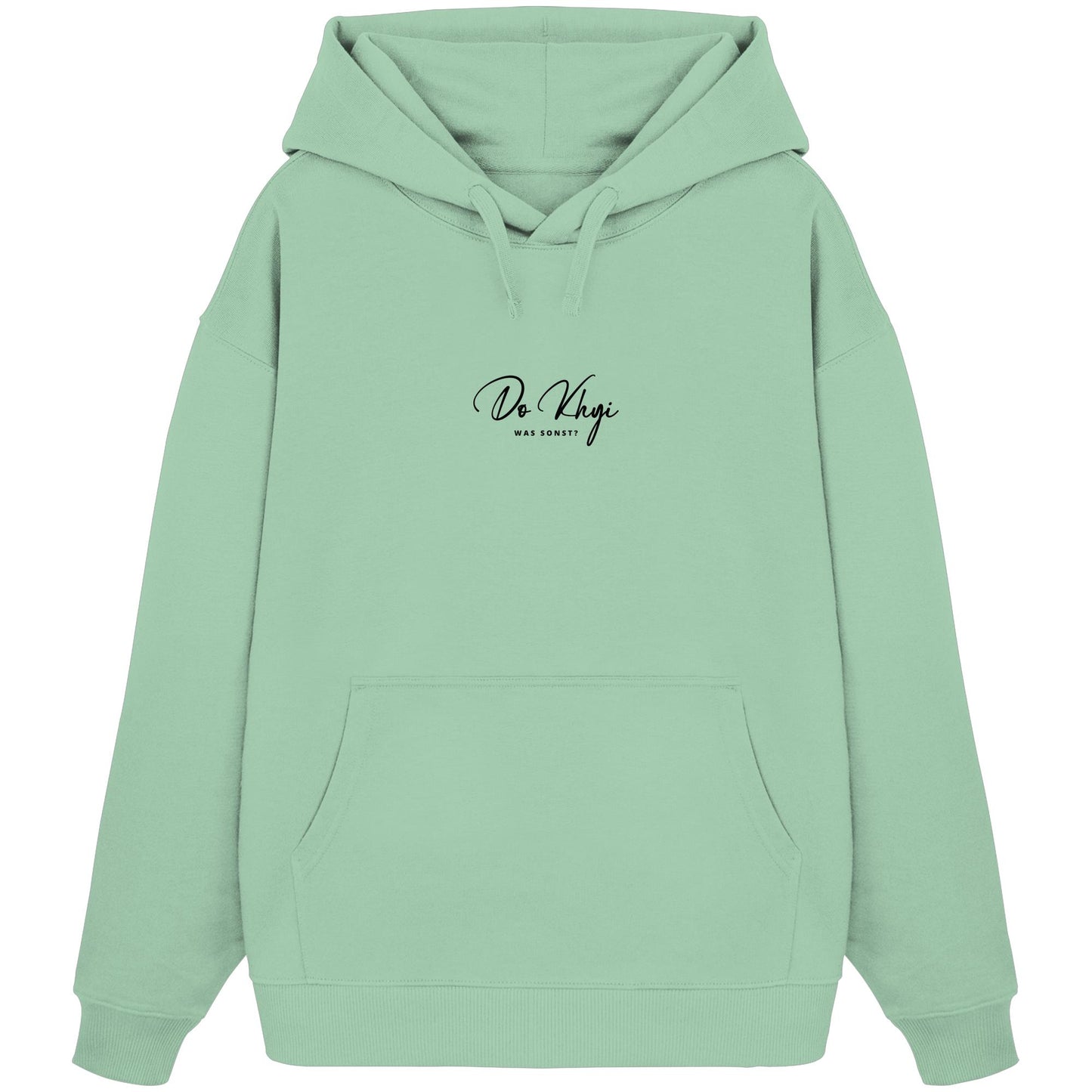 Was sonst? Do Khyi - Organic Oversize Hoodie
