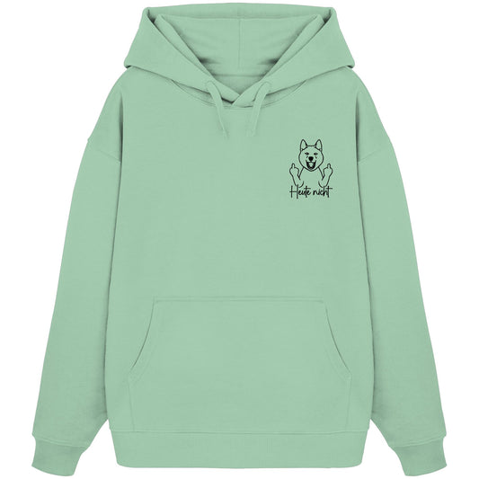 Heute nicht - Akita - Organic Oversize Hoodie