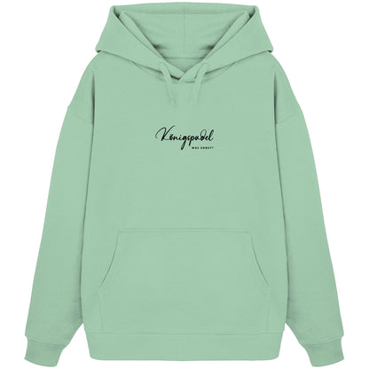 Was sonst? Königspudel - Organic Oversize Hoodie