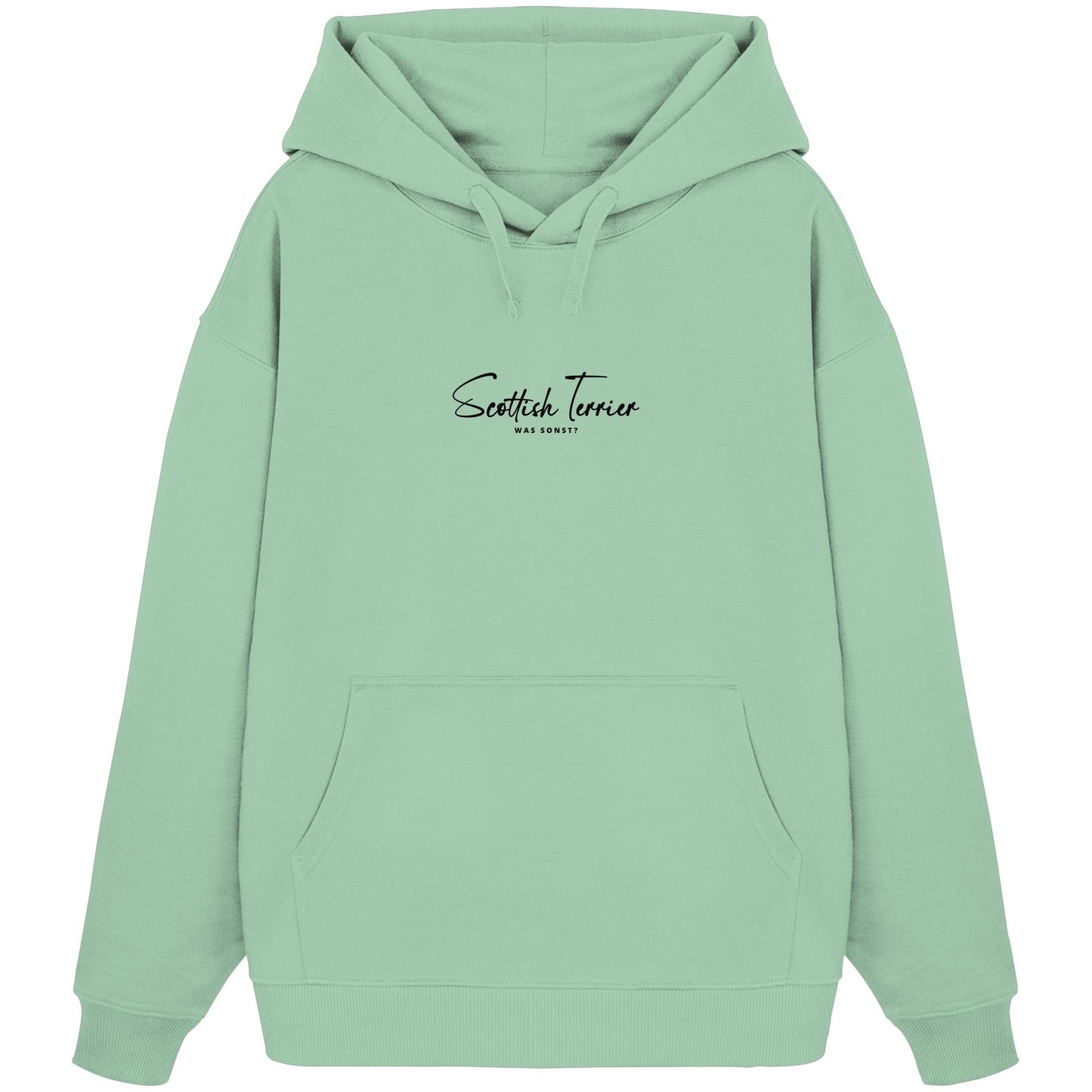 Was sonst? Scottish Terrier - Organic Oversize Hoodie