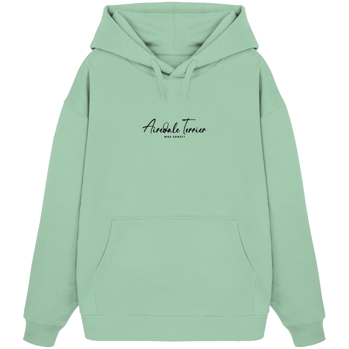 Was sonst? Airedale Terrier - Organic Oversize Hoodie
