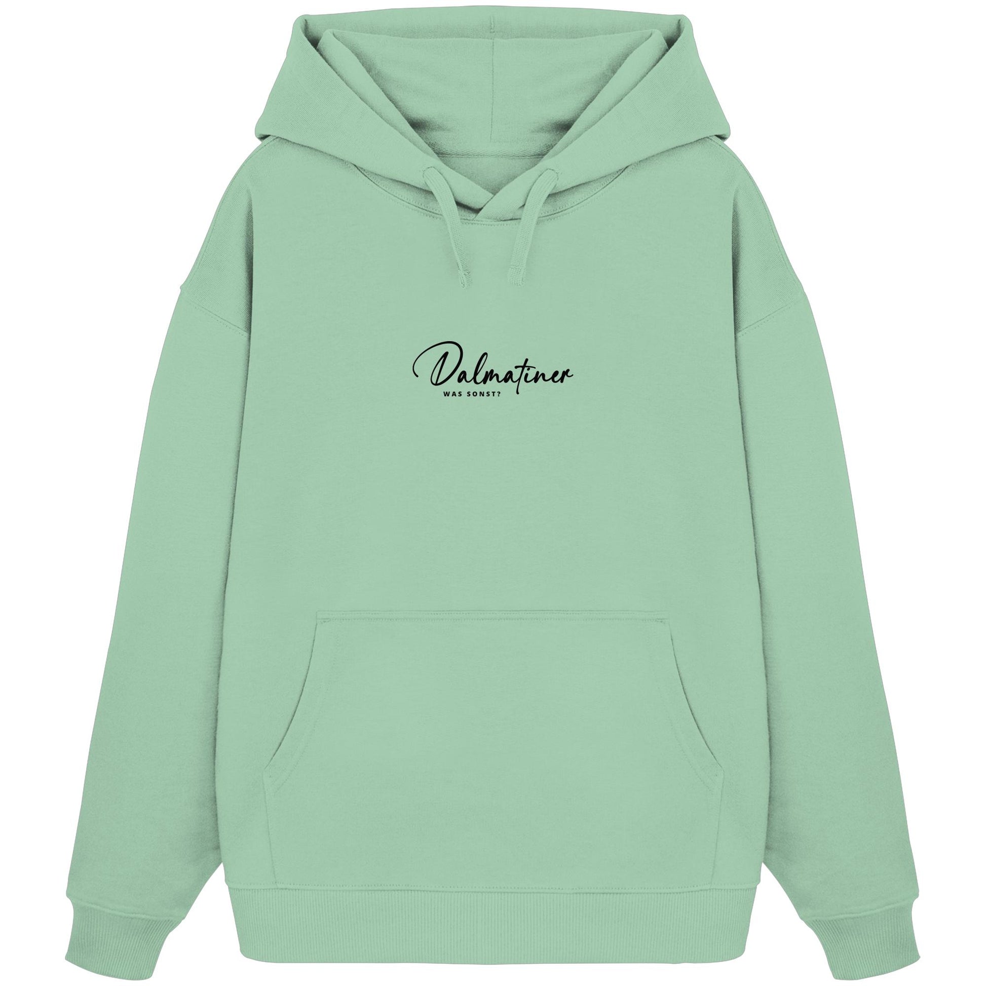 Was sonst? Dalmatiner - Organic Oversize Hoodie