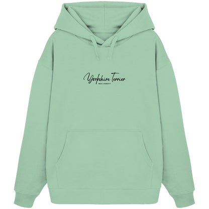 Was sonst? Yorkshire Terrier - Organic Oversize Hoodie