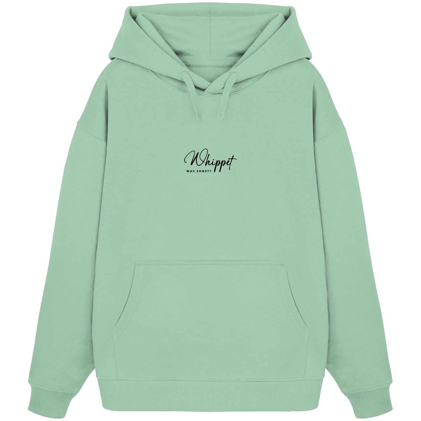 Was sonst? Whippet - Organic Oversize Hoodie