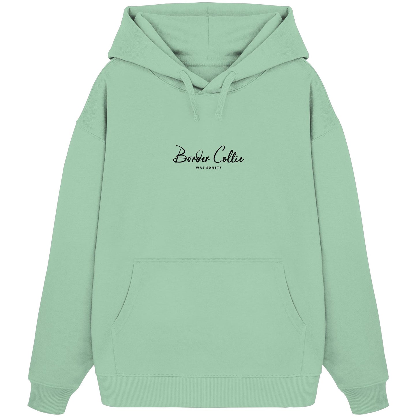Was sonst? Border Collie - Organic Oversize Hoodie