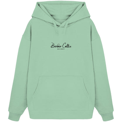 Was sonst? Border Collie - Organic Oversize Hoodie