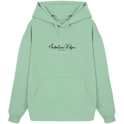 Was sonst? Australian Kelpie - Organic Oversize Hoodie