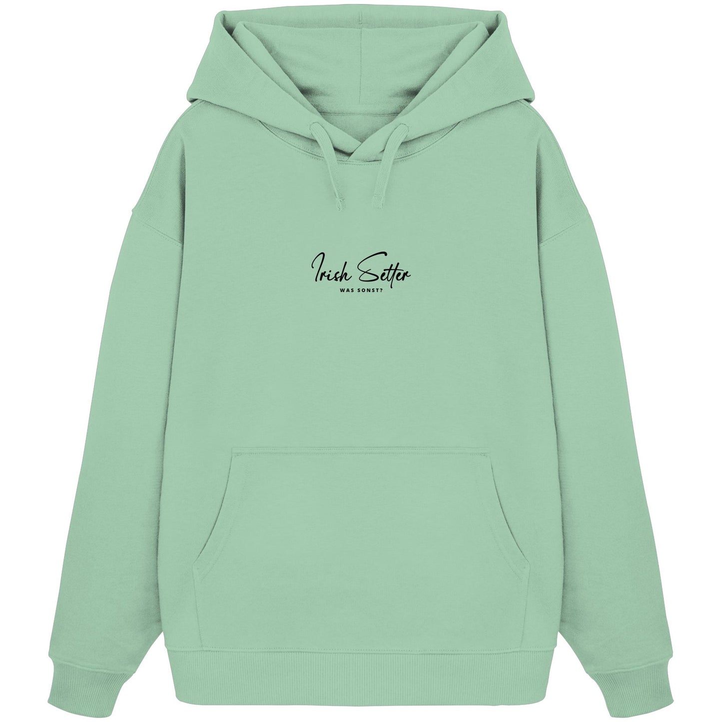 Was sonst? Irish Setter - Organic Oversize Hoodie