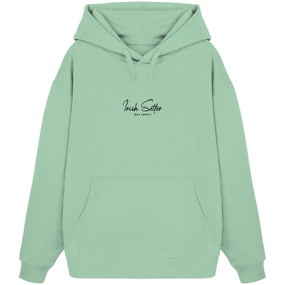 Was sonst? Irish Setter - Organic Oversize Hoodie