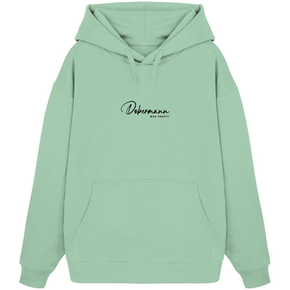 Was sonst? Dobermann - Organic Oversize Hoodie