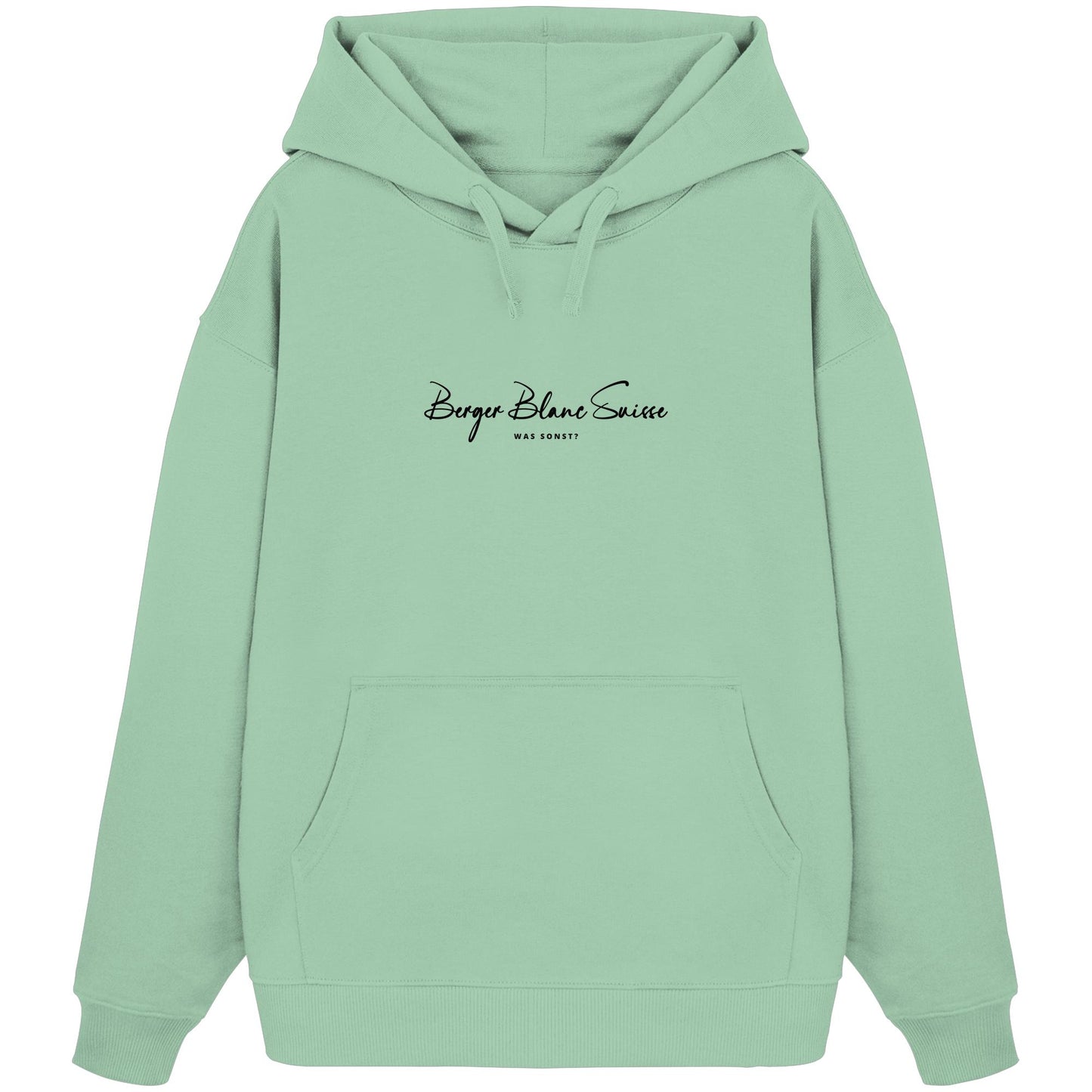 Was sonst? Berger Blanc Suisse - Organic Oversize Hoodie