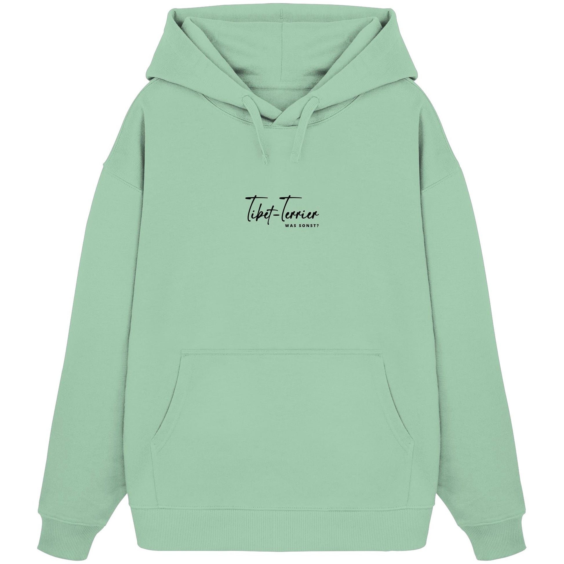 Was sonst? Tibet-Terrier - Organic Oversize Hoodie