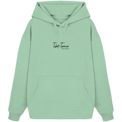 Was sonst? Tibet-Terrier - Organic Oversize Hoodie