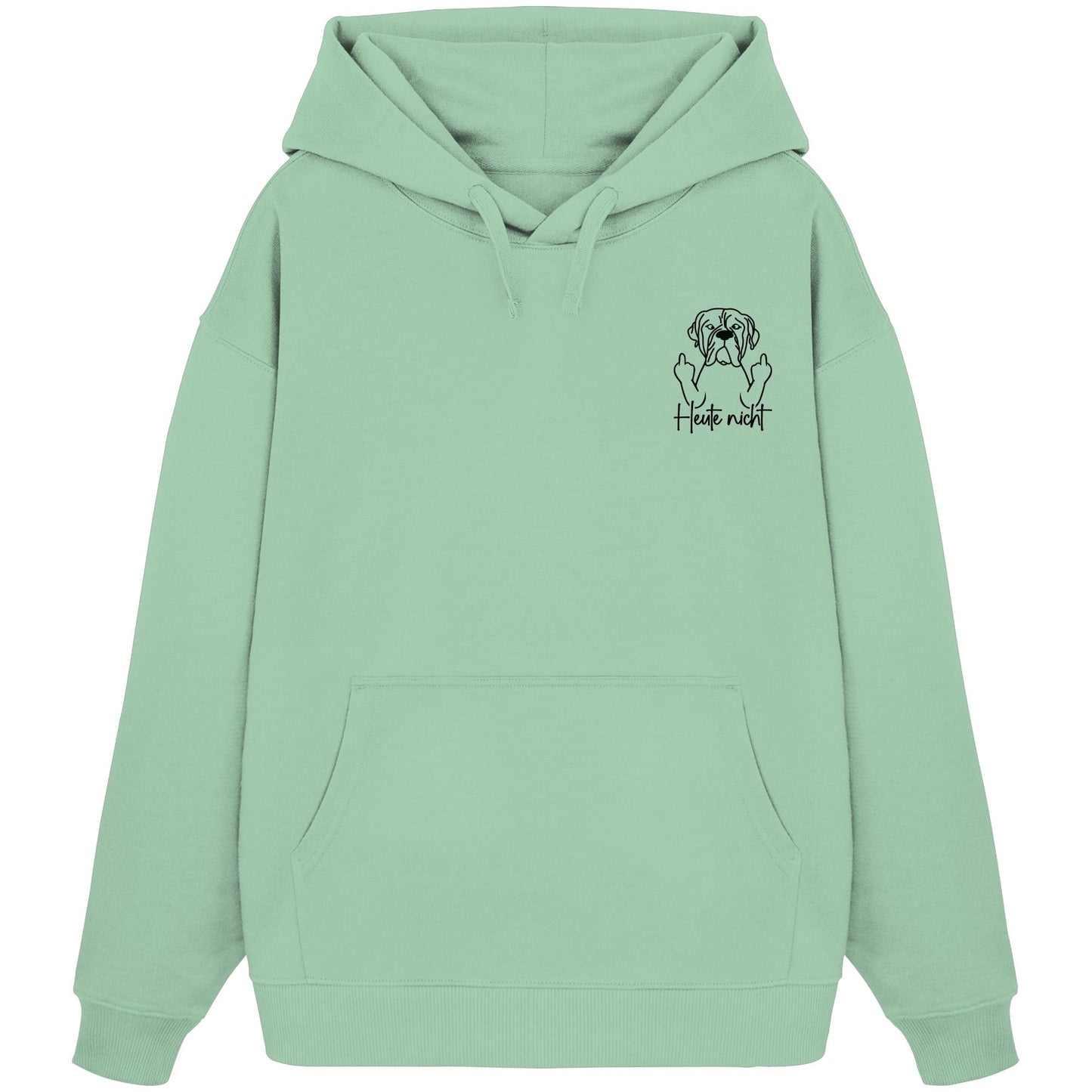 Heute nicht - Bullmastiff - Organic Oversize Hoodie