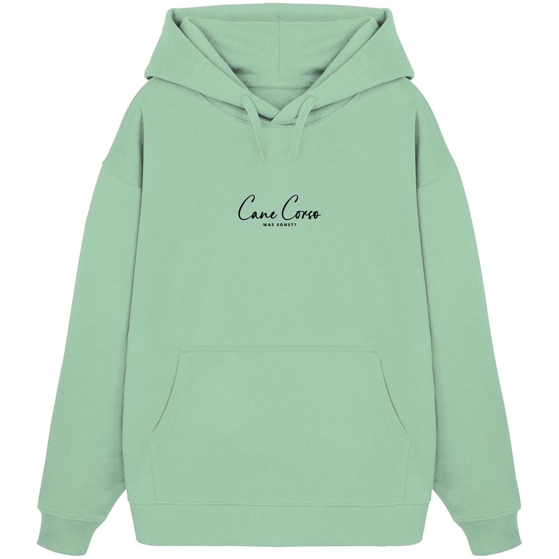 Was sonst? Cane Corso - Organic Oversize Hoodie