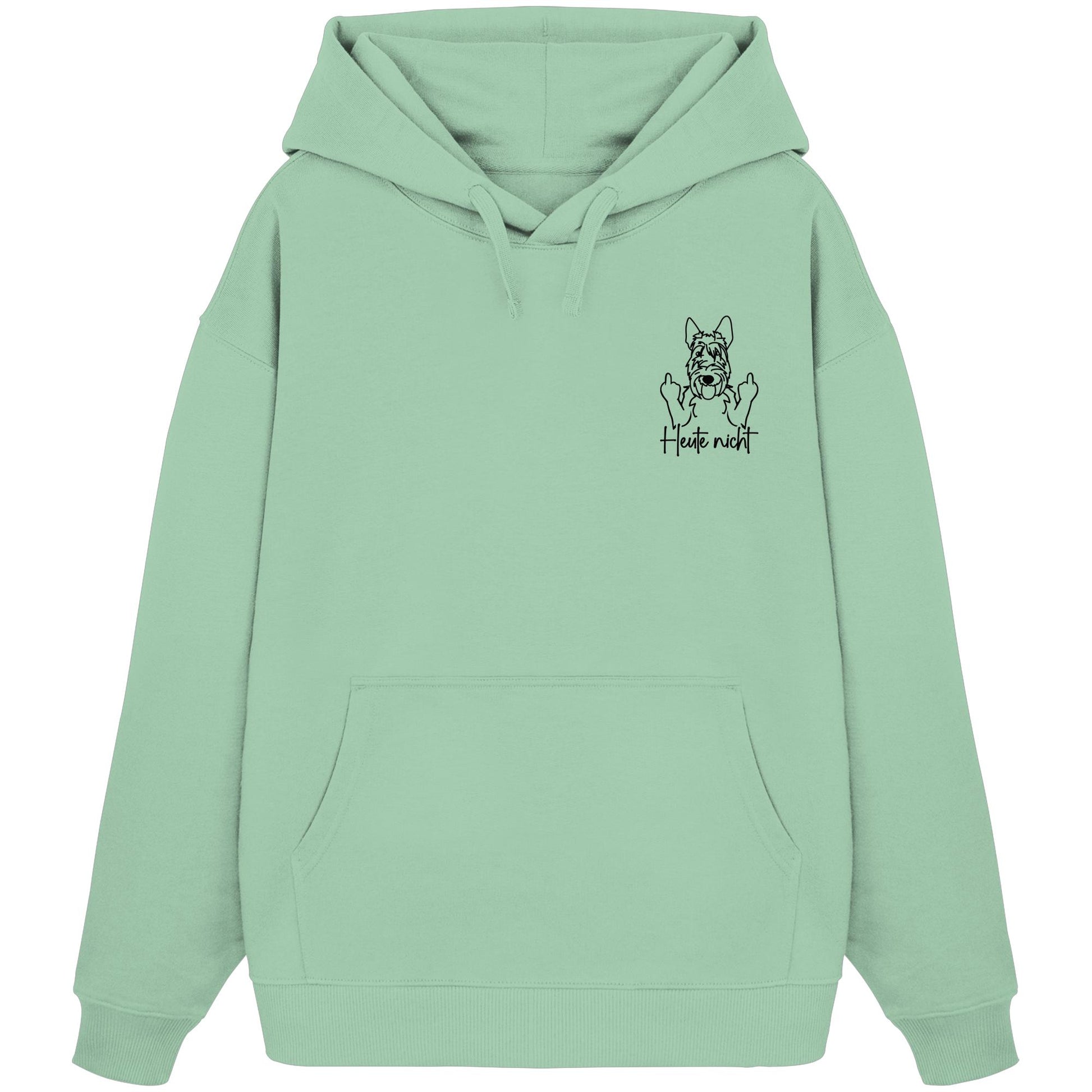 Heute nicht - Scottish Terrier - Organic Oversize Hoodie