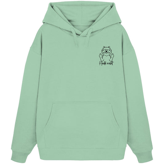 Heute nicht - Wolfsspitz - Organic Oversize Hoodie