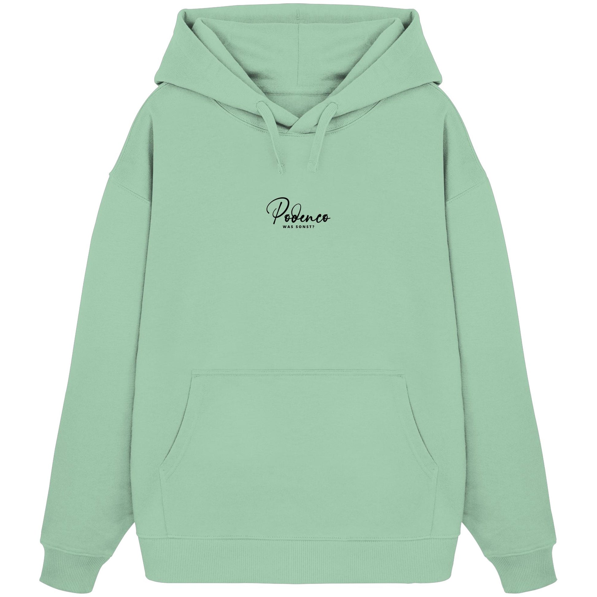 Was sonst? Podenco - Organic Oversize Hoodie