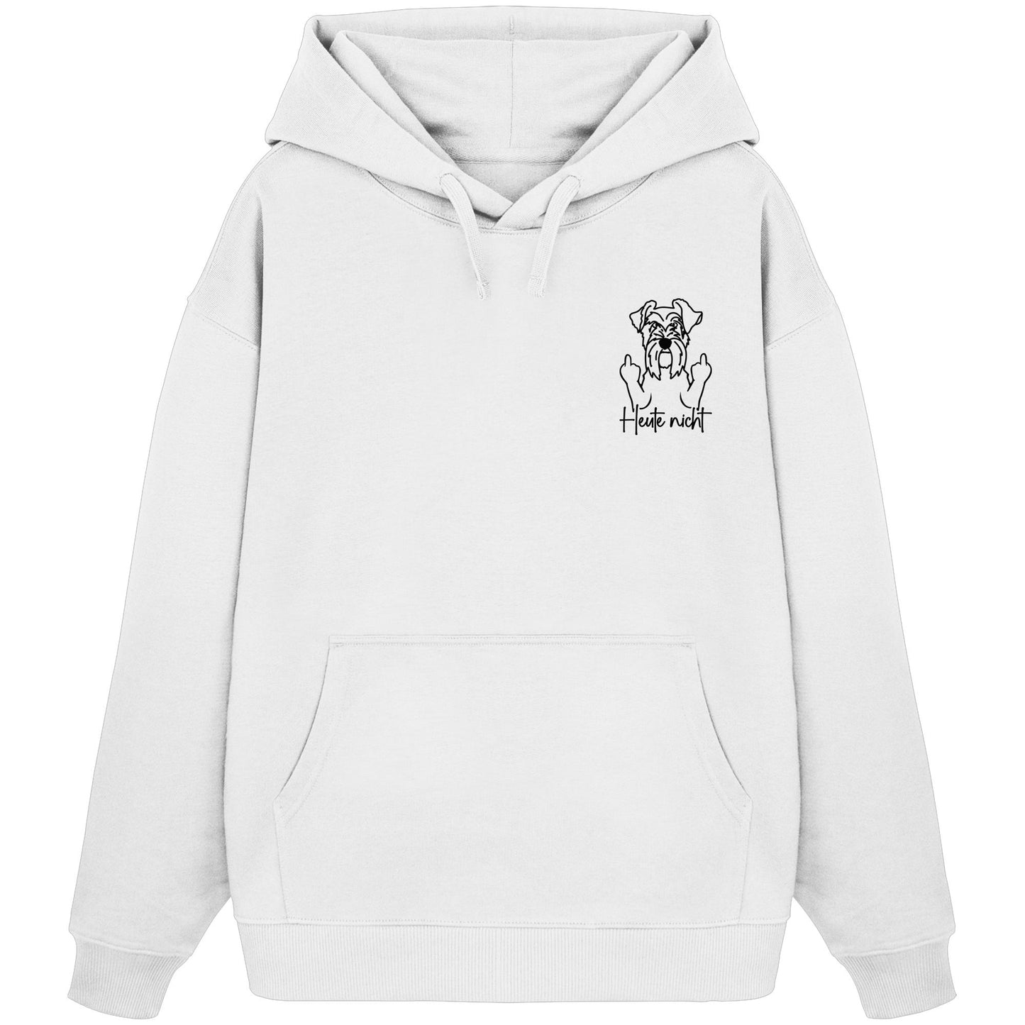 Heute nicht - Schnauzer - Organic Oversize Hoodie