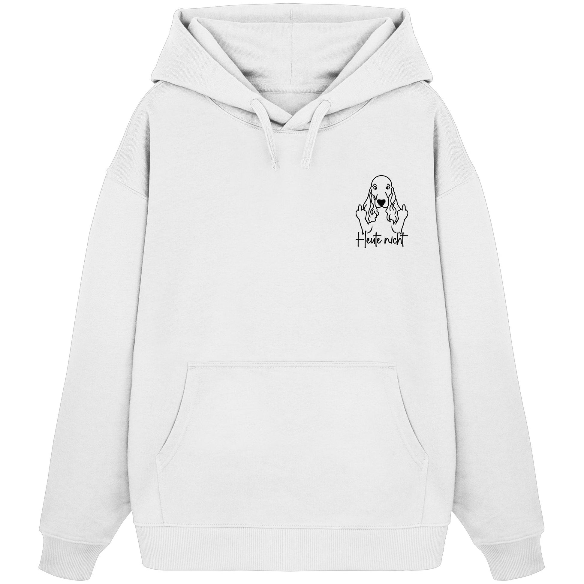 Heute nicht - Cocker Spaniel - Organic Oversize Hoodie