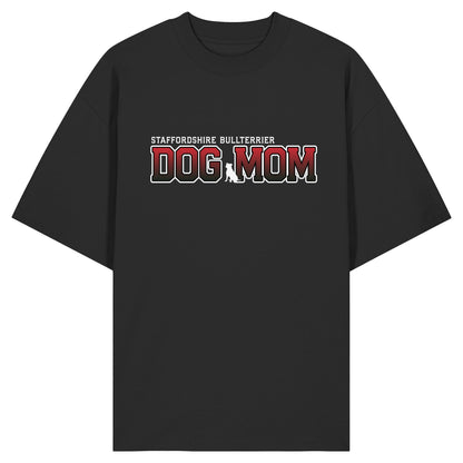 Staffordshire Bullterrier Mom - Varsity - Organic Oversize Shirt
