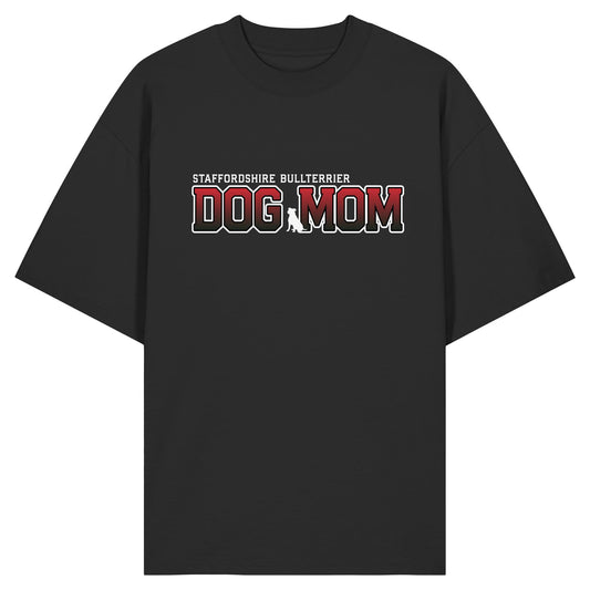 Staffordshire Bullterrier Mom - Varsity - Organic Oversize Shirt