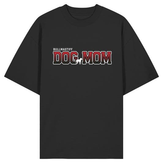 Bullmastiff Mom - Varsity - Organic Oversize Shirt