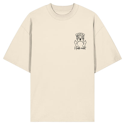 Heute nicht - Shar-Pei - Organic Oversize Shirt