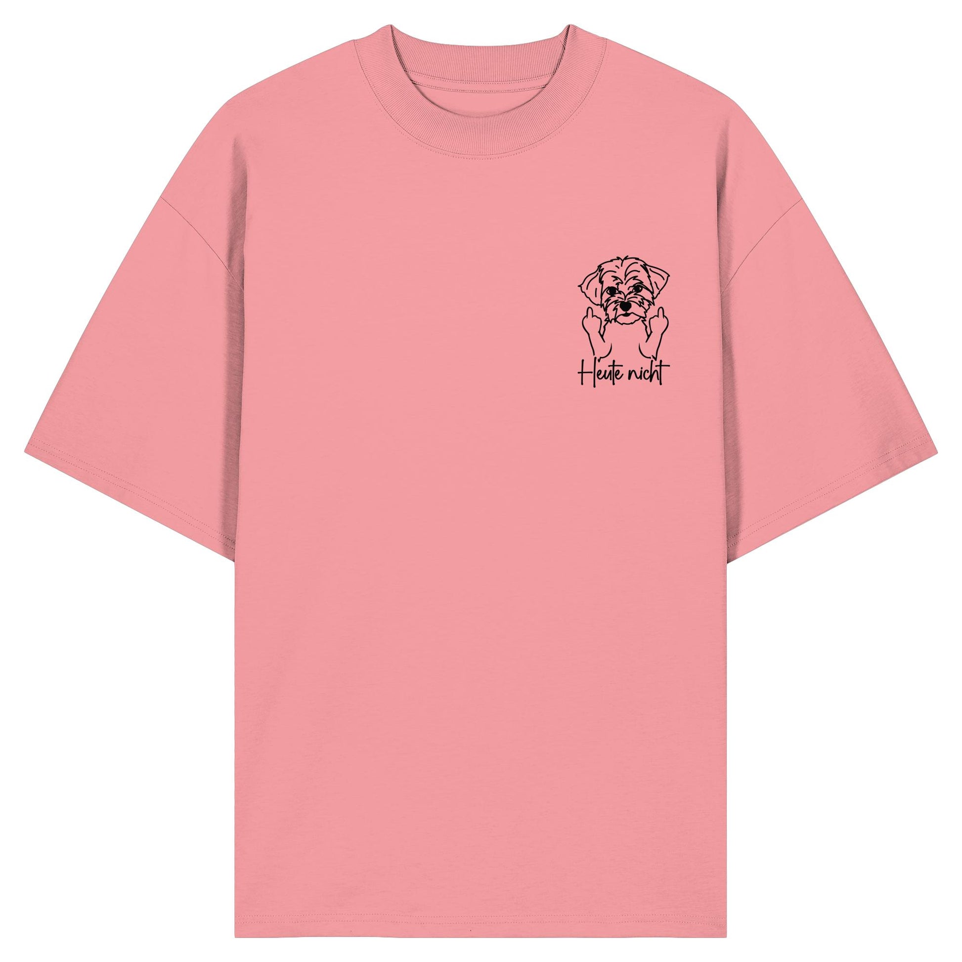 Heute nicht - Shih Tzu - Organic Oversize Shirt