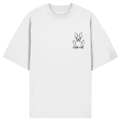 Heute nicht - Zwergpinscher - Organic Oversize Shirt