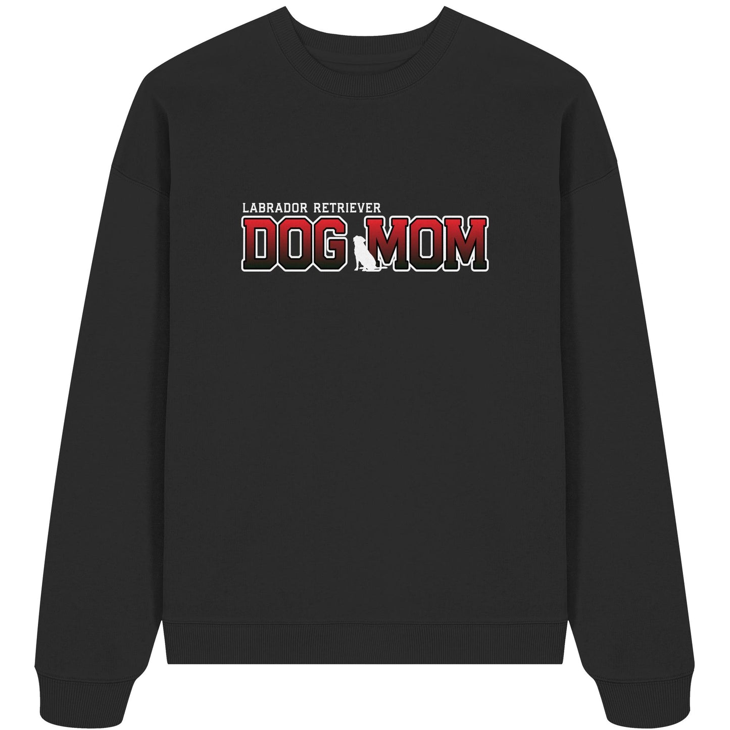 Labrador Retriever Mom - Varsity - Organic Oversize Sweatshirt