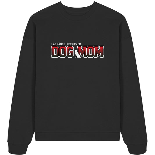 Labrador Retriever Mom - Varsity - Organic Oversize Sweatshirt