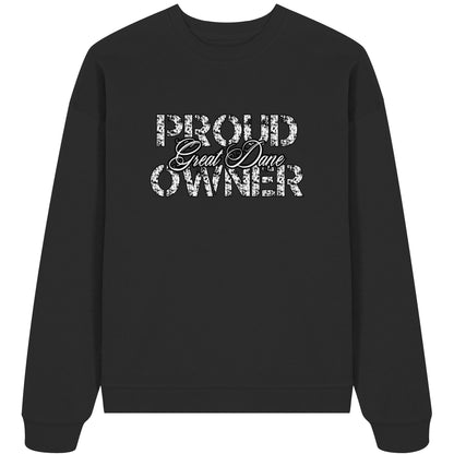 Proud Great Dane Owner - Organic Oversize Sweatshirt