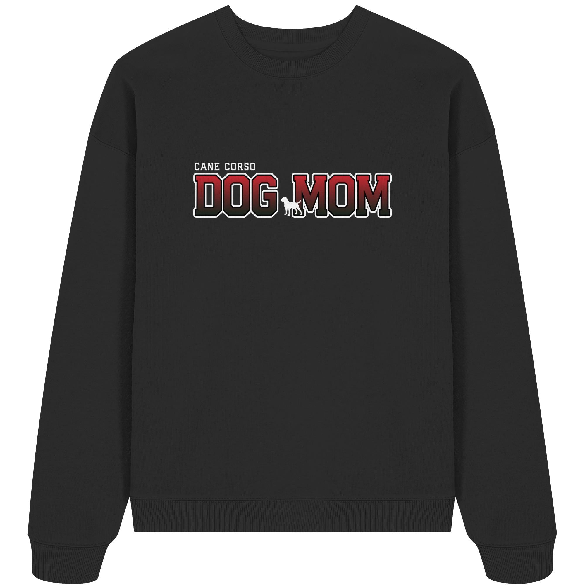 Cane Corso Mom - Varsity - Organic Oversize Sweatshirt