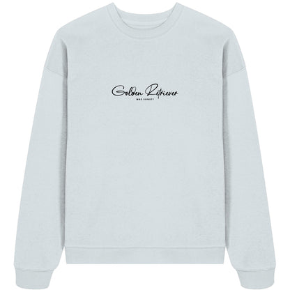 Was sonst? Golden Retriever - Organic Oversize Sweatshirt