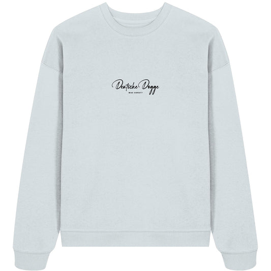 Was sonst? Deutsche Dogge - Organic Oversize Sweatshirt