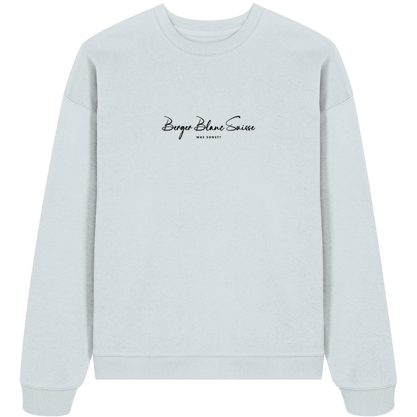 Was sonst? Berger Blanc Suisse - Organic Oversize Sweatshirt