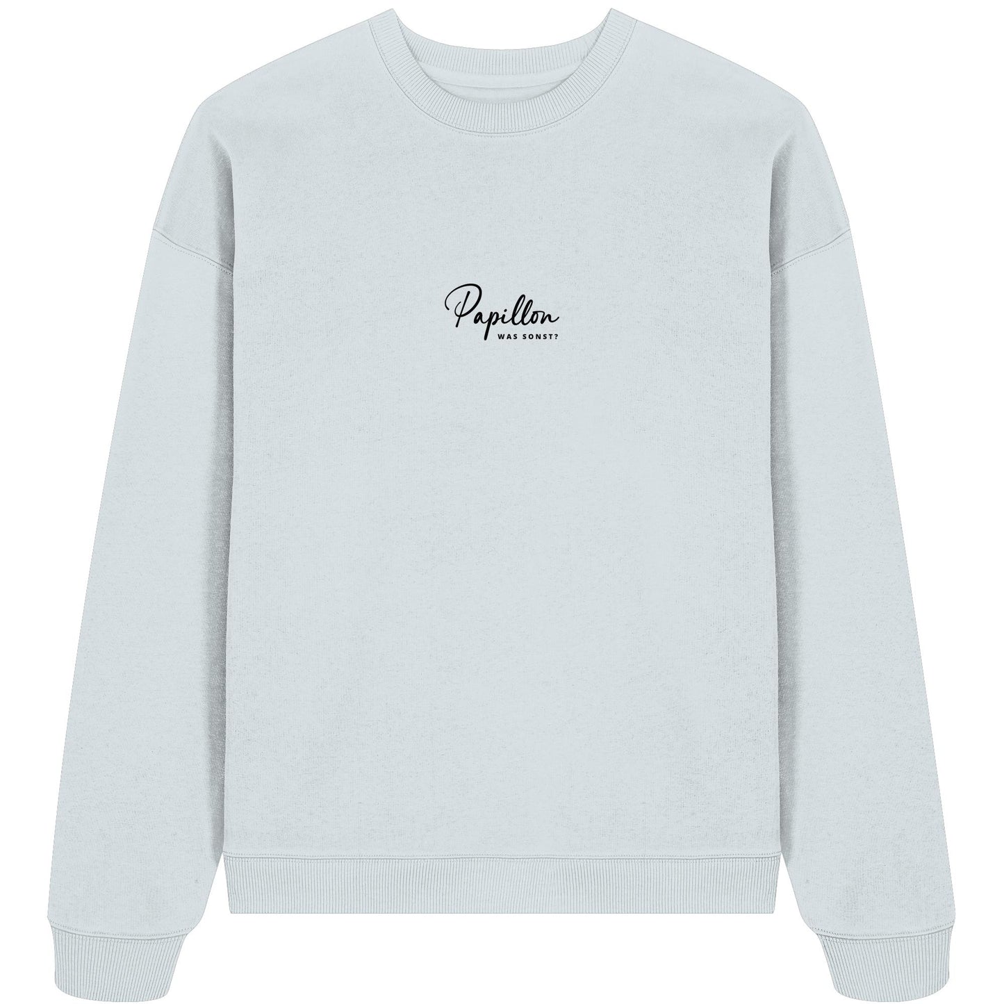 Was sonst? Papillon - Organic Oversize Sweatshirt