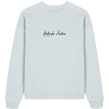 Was sonst? Bolonka Zwetna - Organic Oversize Sweatshirt