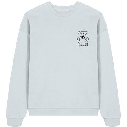 Heute nicht - Deutscher Pinscher - Organic Oversize Sweatshirt