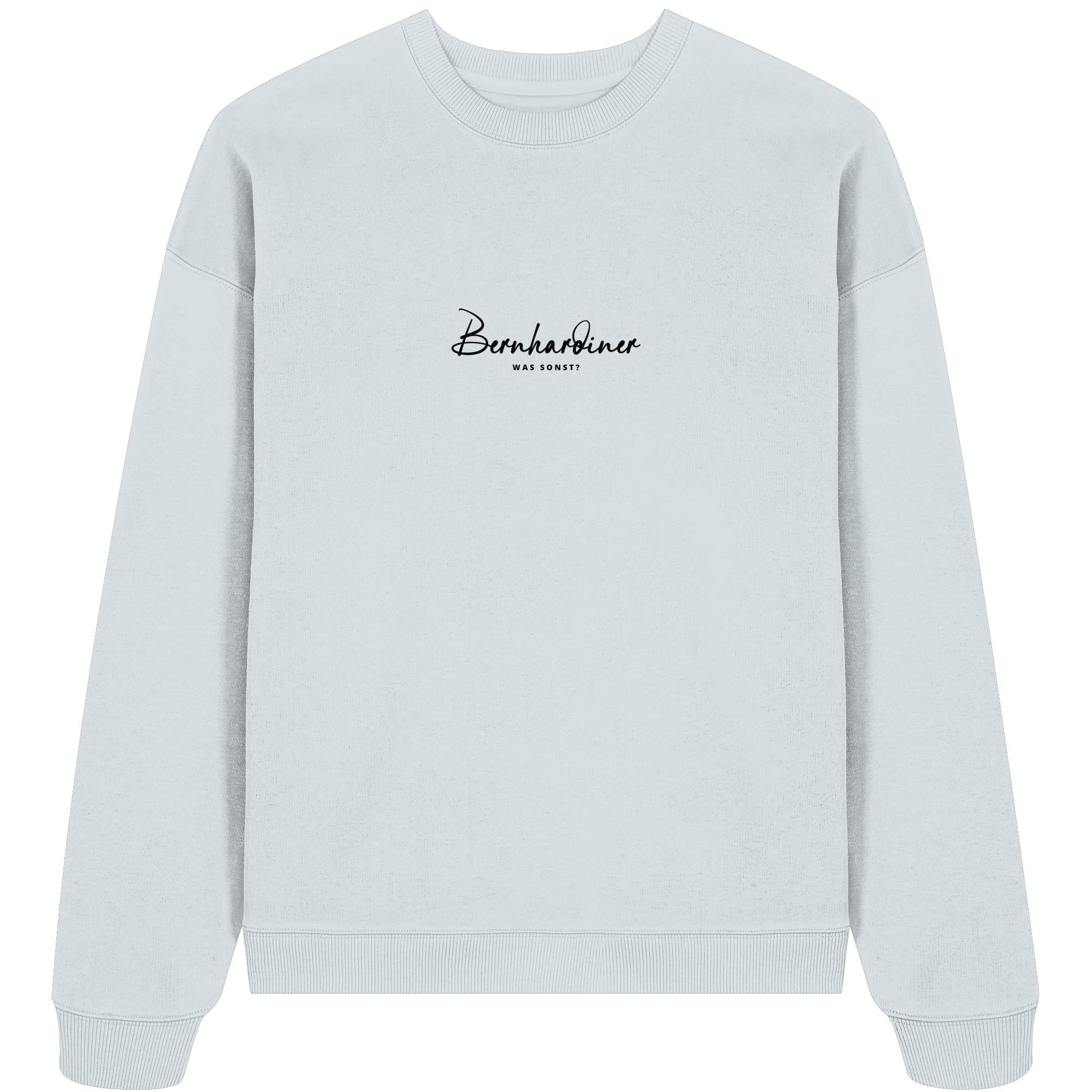 Was sonst? Bernhardiner - Organic Oversize Sweatshirt
