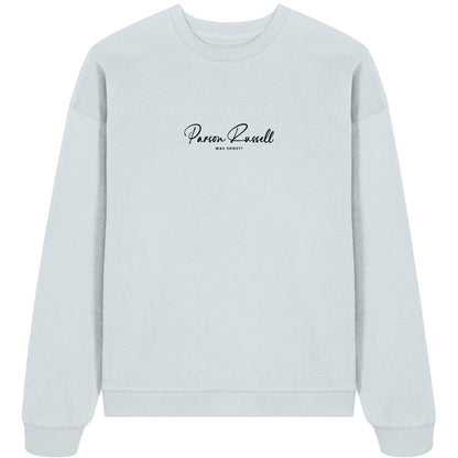 Was sonst? Parson Russell - Organic Oversize Sweatshirt