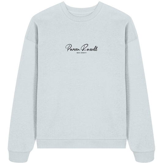 Was sonst? Parson Russell - Organic Oversize Sweatshirt