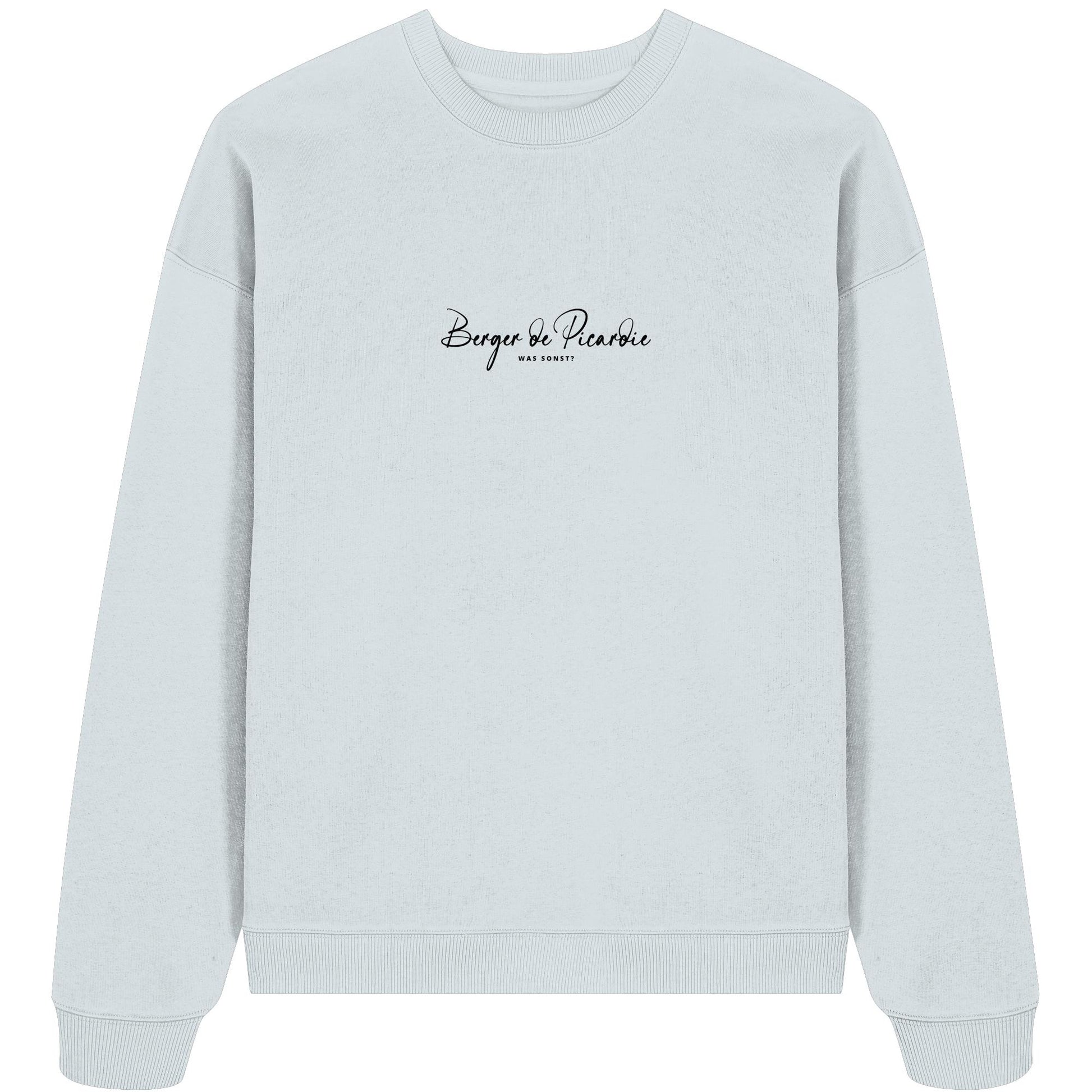 Was sonst? Berger de Picardie - Organic Oversize Sweatshirt