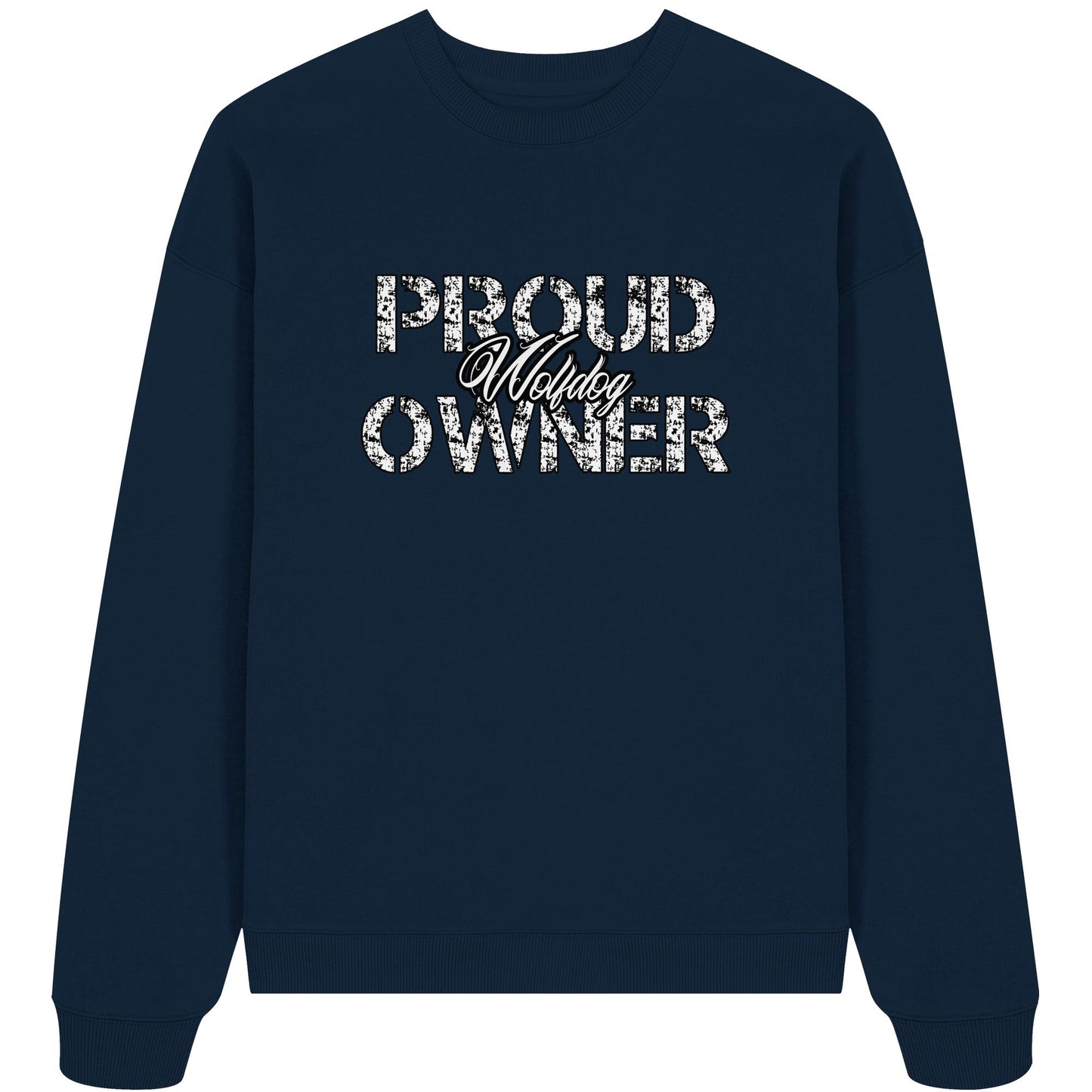 Proud Wolfdog Owner - Organic Oversize Sweatshirt